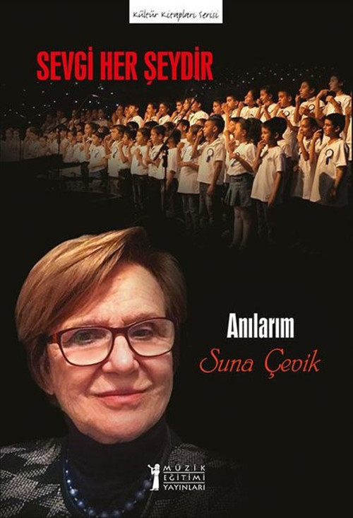 Sevgi Her Şeydir - Anılarım