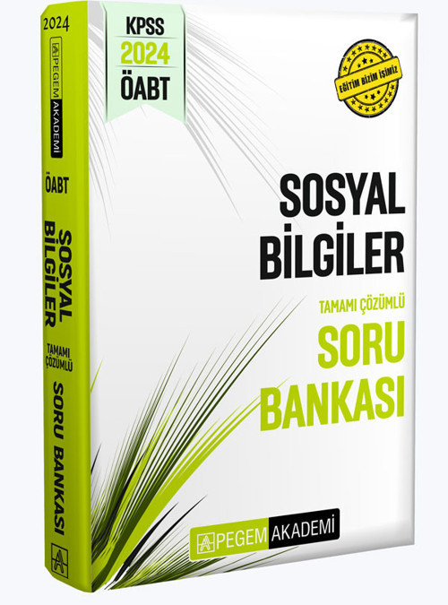 Pegem Akademi Yayıncılık 2024 KPSS ÖABT Sosyal Bilgiler Tamamı Çözümlü Soru Bankası