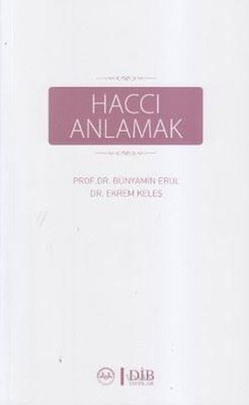 Haccı Anlamak