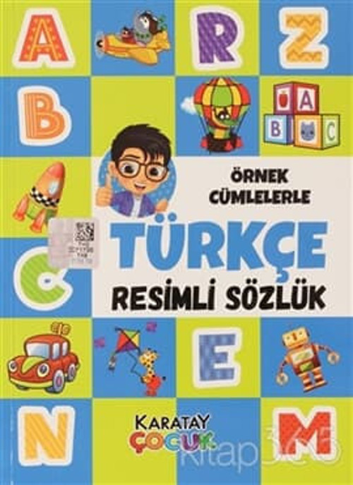 Örnek Cümlelerle Türkçe Resimli Sözlük - Hüseyin Utku Gültekin - Karatay Yayınları