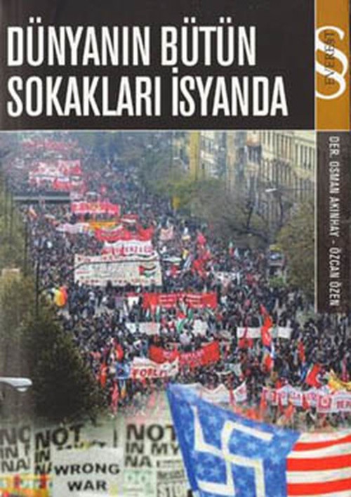 Dünyanın Bütün Sokakları İsyanda
