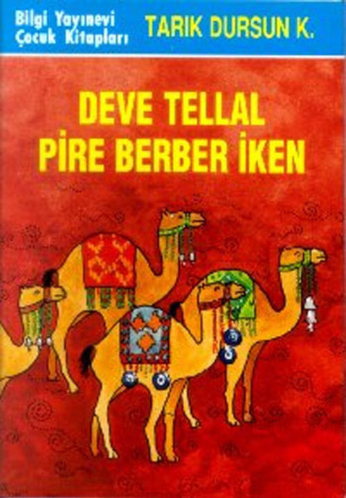 Deve Tellal Pire Berber İken...