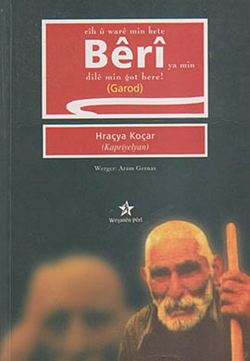 Cih U Ware Min Kete Beri Ya Min Dile Min Got Here