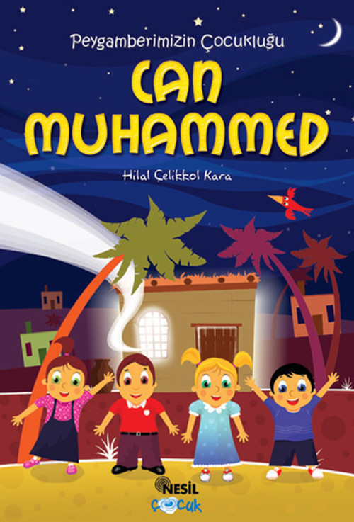Peygamberimizin Çocukluğu Can Muhammed