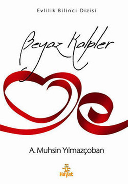 Hayat Yayıncılık Beyaz Kalpler