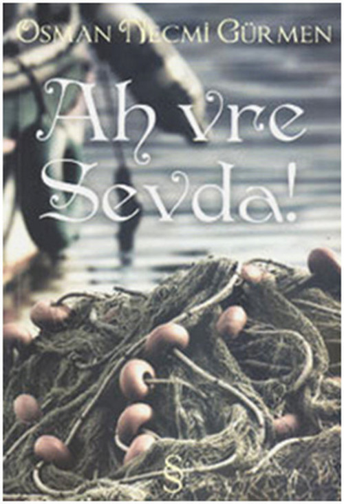 Ah Vre Sevda !