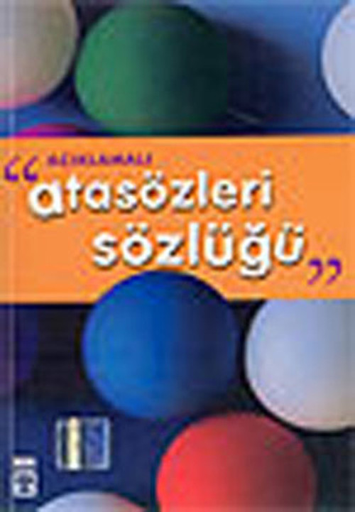 Atasözleri Sözlüğü-Kaynak ve Başvuru Kitapları-4-5 Sınıf