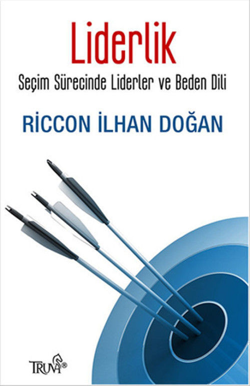 Liderlik - Seçim Sürecinde Liderler ve Beden Dili