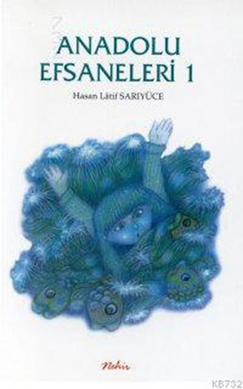Anadolu Efsaneleri 1