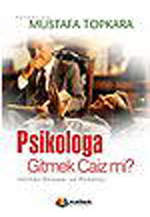 Psikologa Gitmek Caiz Mi ?