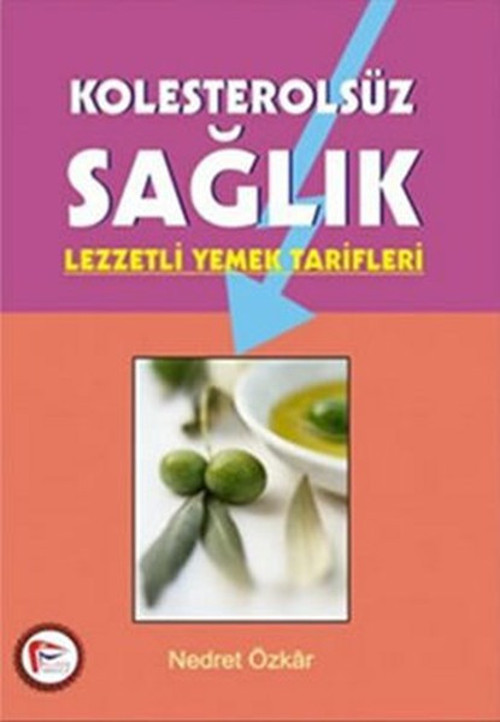 Pelikan Yayınları Kolesterolsüz Sağlık