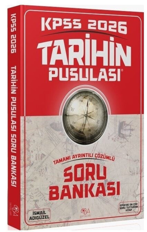 CBA Yayınları 2026 KPSS Tarihin Pusulası Soru Bankası Çözümlü İsmail Adıgüzel CBA Yayınları
