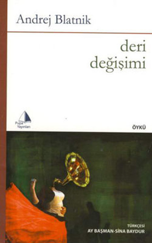 Pupa Yayınları Deri Değişimi