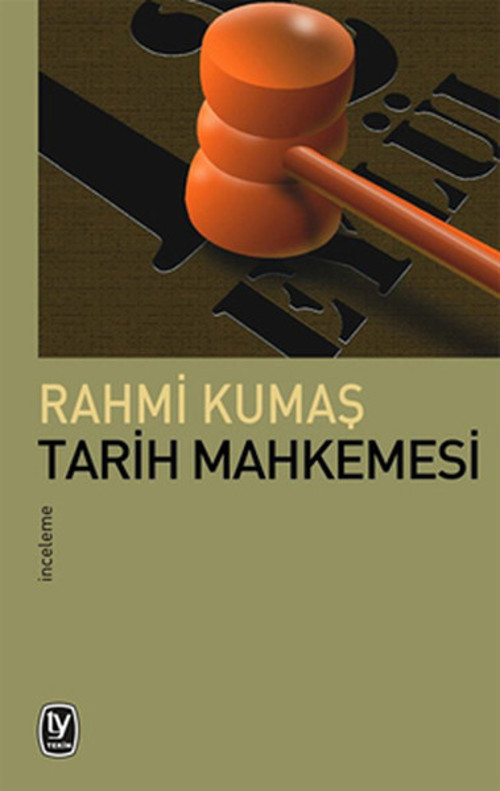 Tekin Yayınevi Tarih Mahkemesi