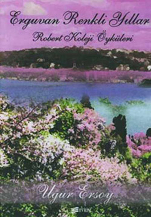 Erguvan Renkli Yıllar