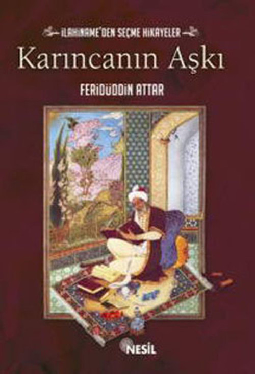 Karıncanın Aşkı - İlahiname'den Şeçme Hikayeler