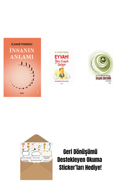 Alfa Yayıncılık İnsanın Anlamı + Eyvah! Yeni Kuşak Geliyor + İnsani Derinlik + Okuma Sticker'Ları