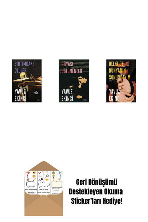 Everest Yayınları Sırtımdaki Ölüler + Rüyası Bölünenler + Belki De Dünyanın Sonundayım (Ciltli) + Okuma Sticker'Ları