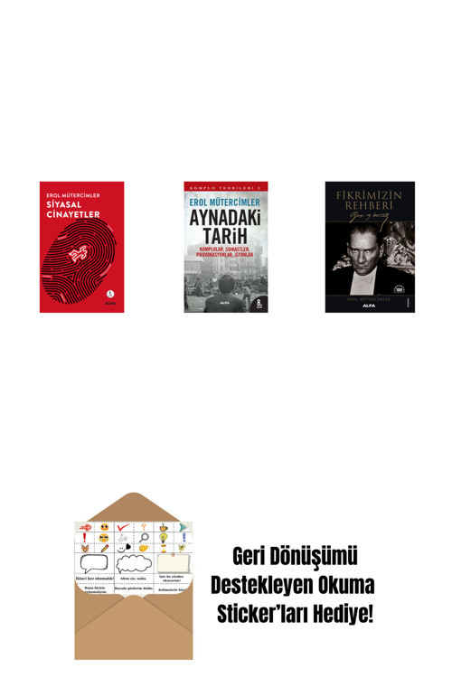 Alfa Yayıncılık Siyasal Cinayetler + Aynadaki Tarih + Fikrimizin Rehberi - Gazi Mustafa Kemal + Okuma Sticker'Ları