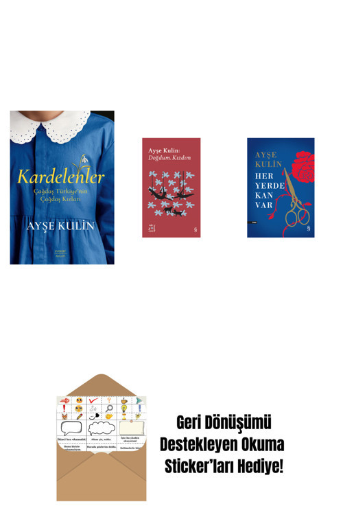 Everest Yayınları Kardelenler + Everest Açıkhava 19 - Doğdum. Kızdım + Her Yerde Kan Var (Ciltli) + Okuma Sticker'Ları
