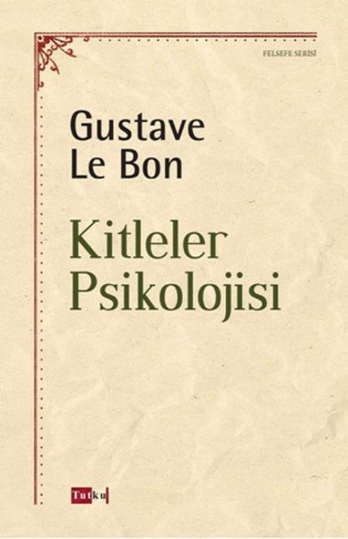 Tutku Yayınevi Kitleler Psikolojisi