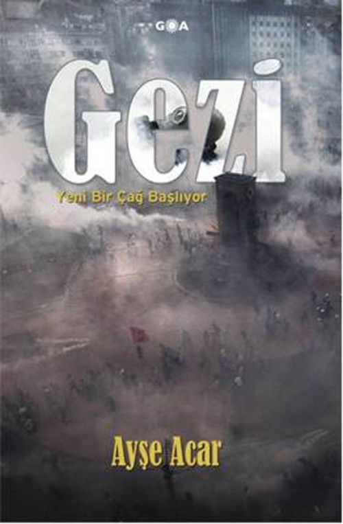 Gezi - Yeni Bir Çağ Başlıyor