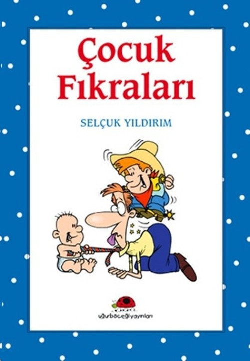 Uğurböceği Çocuk Fıkraları