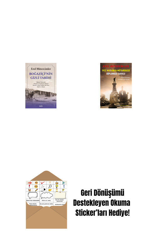 Alfa Yayıncılık Boğaziçi’Nin Gizli Tarihi + 1922 Mudanya Mütarekesi Diplomasi Savaşı + Okuma Sticker'Ları