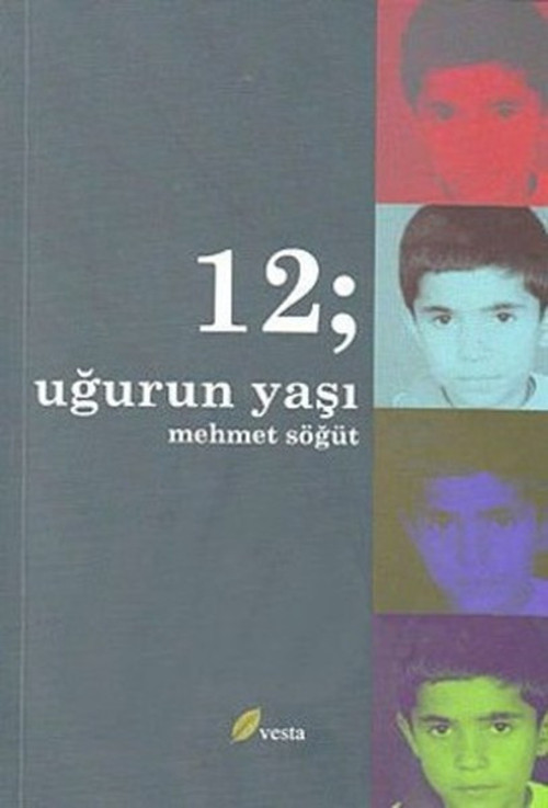 12; Uğur'un Yaşı