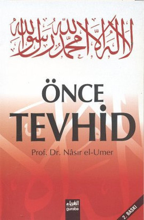 Guraba Yayınları Önce Tevhid