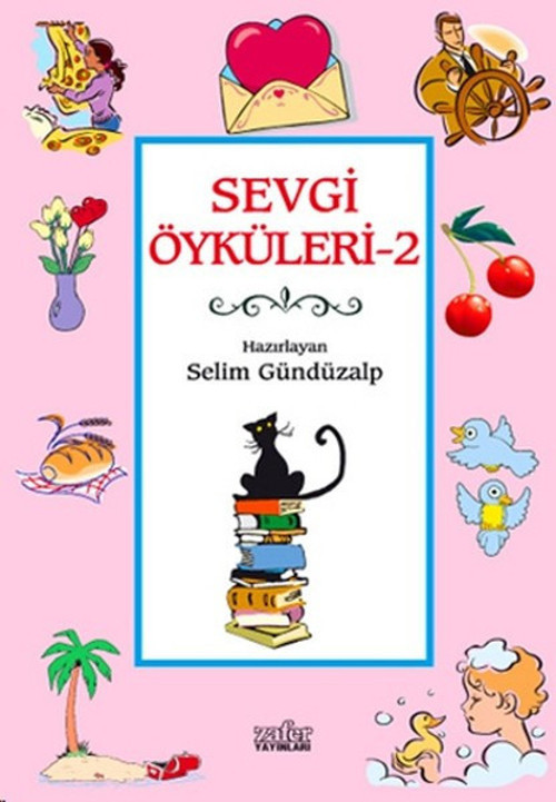 Zafer Yayınları Sevgi Öyküleri 2