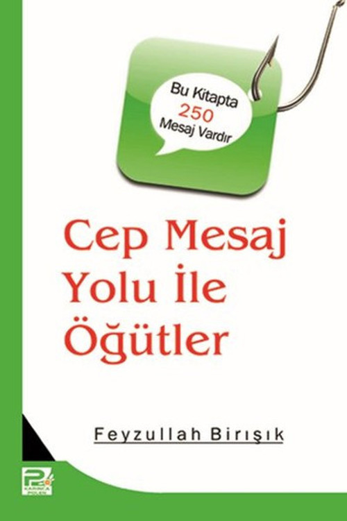 Cep Mesaj Yolu İle Öğütler