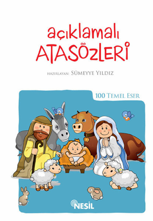 Açıklamalı Atasözleri - 100 Temel Eser