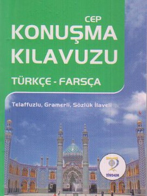 Türkçe - Farsça Cep Konuşma Kılavuzu