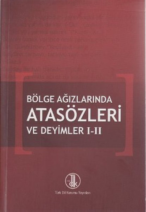Bölge Ağızlarında Atasözleri ve Deyimler 1-2