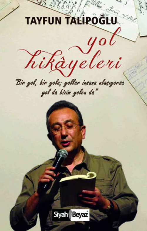 Siyah Beyaz Yol Hikayeleri