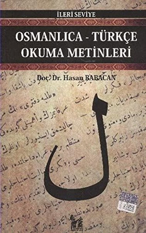 Osmanlıca-Türkçe Okuma Metinleri - İleri Seviye - 3