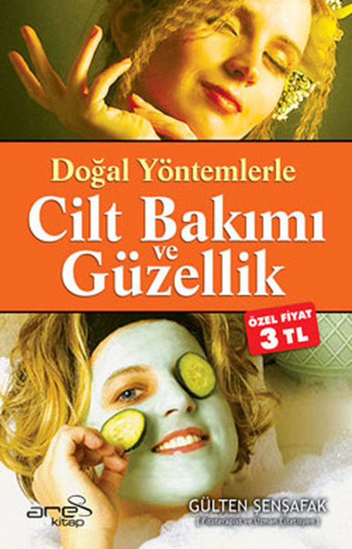 Doğal Yöntemlerle Cilt Bakımı ve Güzellik