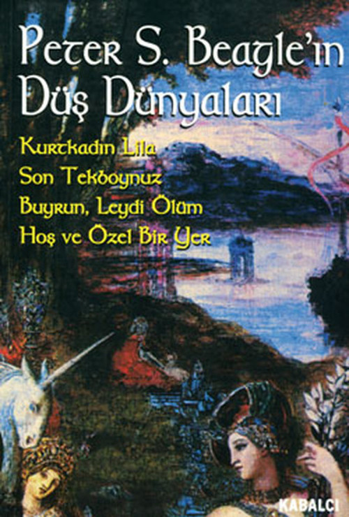 Peter S. Beagle'ın Düş Dünyaları