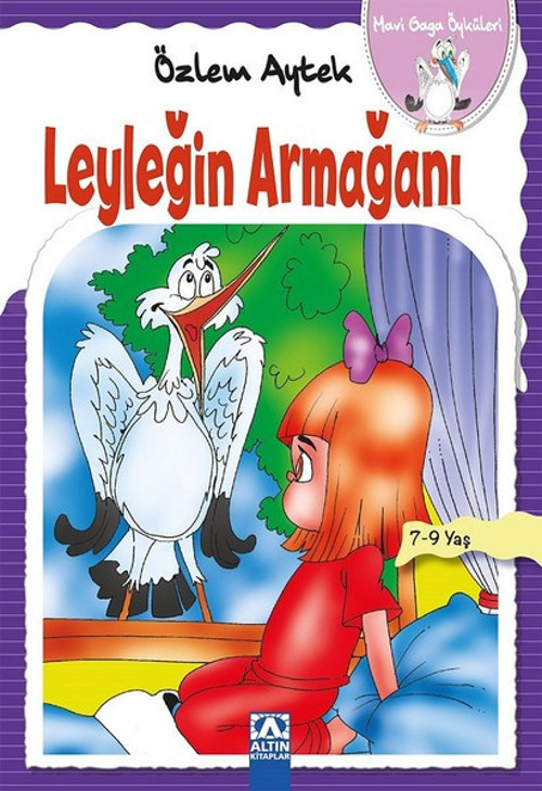 Leyleğin Armağanı-Mavi Gaga Öyküleri
