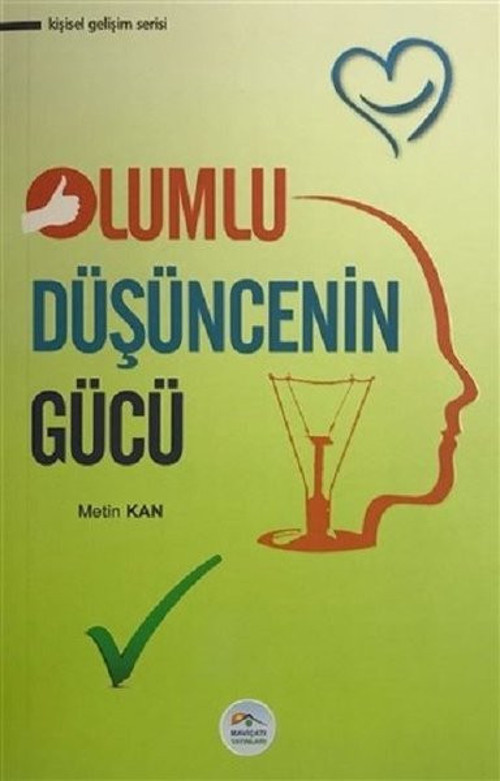 Olumlu Düşüncenin Gücü