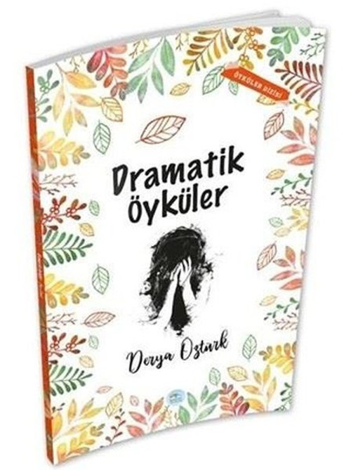 Mavi Çatı Yayınları Dramatik Öyküler