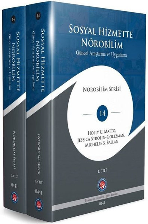 Sosyal Hizmette Nörobilim Güncel Araştırma ve Uygulama Seti - 2 Kitap Takım