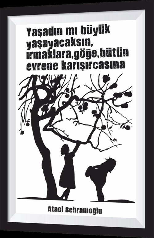 Ataol Behramoğlu Şiiri Sanatsal Çerçeveli Retro Ahşap Tablo-