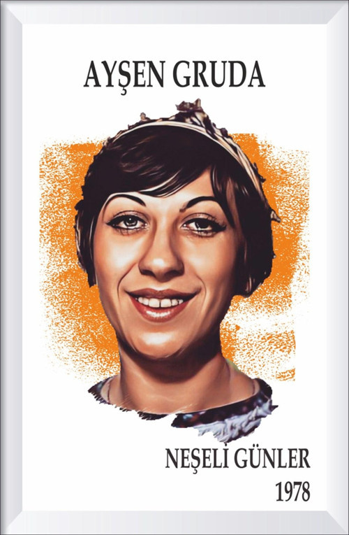 Ayşen Gruda Neşili Günler Yeşilçam Çerçeve Görünümlü 20x30
