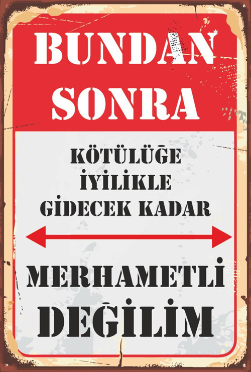 Bundan Sonra Merhametli Değilim Retro Ahşap Poster 20x30