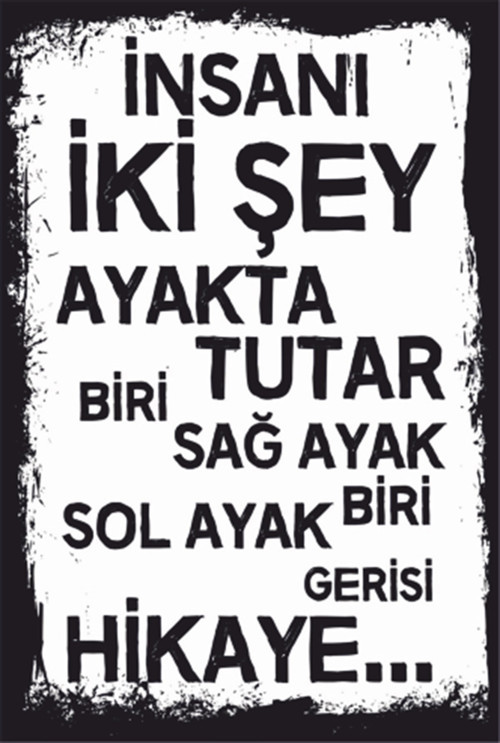 İnsanı İki Şey Ayakta Tutar Komik Sözler Retro Ahşap Poster-
