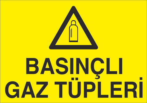 Basınçlı Gaz Tüpleri Uyarı Levhası