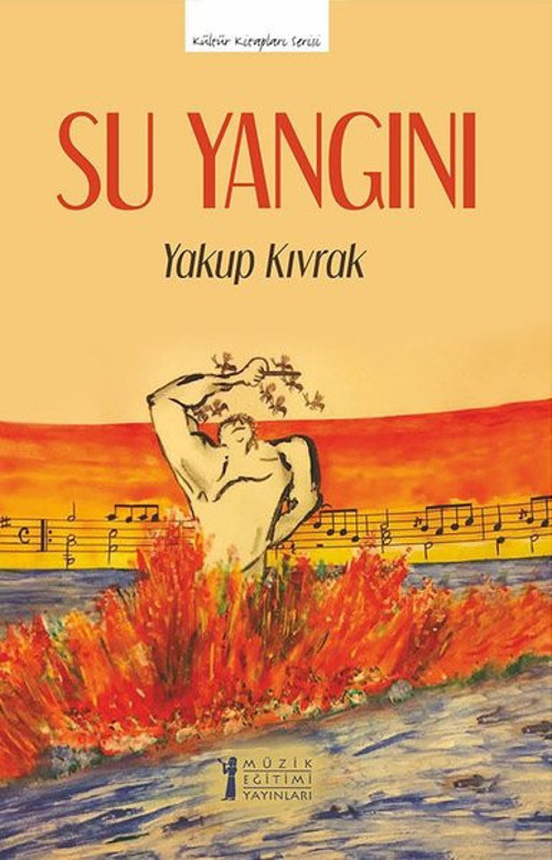 Su Yangını - Kültür Kitapları Serisi