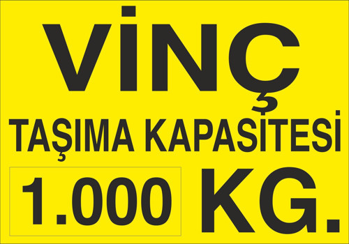 Vinç Kapasite 1 Ton Uyarı Levhası